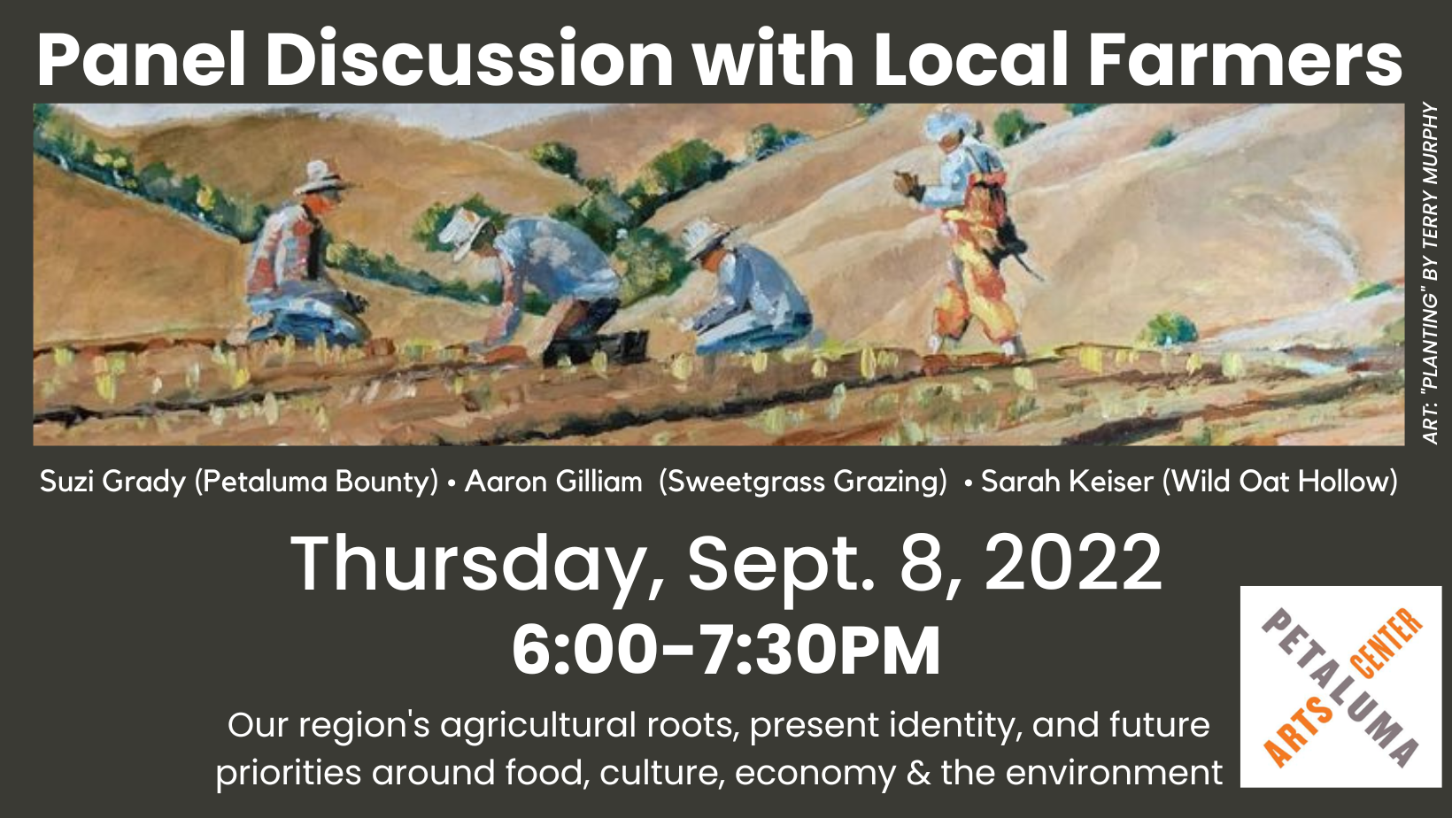 Petaluma Arts Center Agri-CULTURED panel discussion with local farmers is Sept. 8, 2022, 6pm